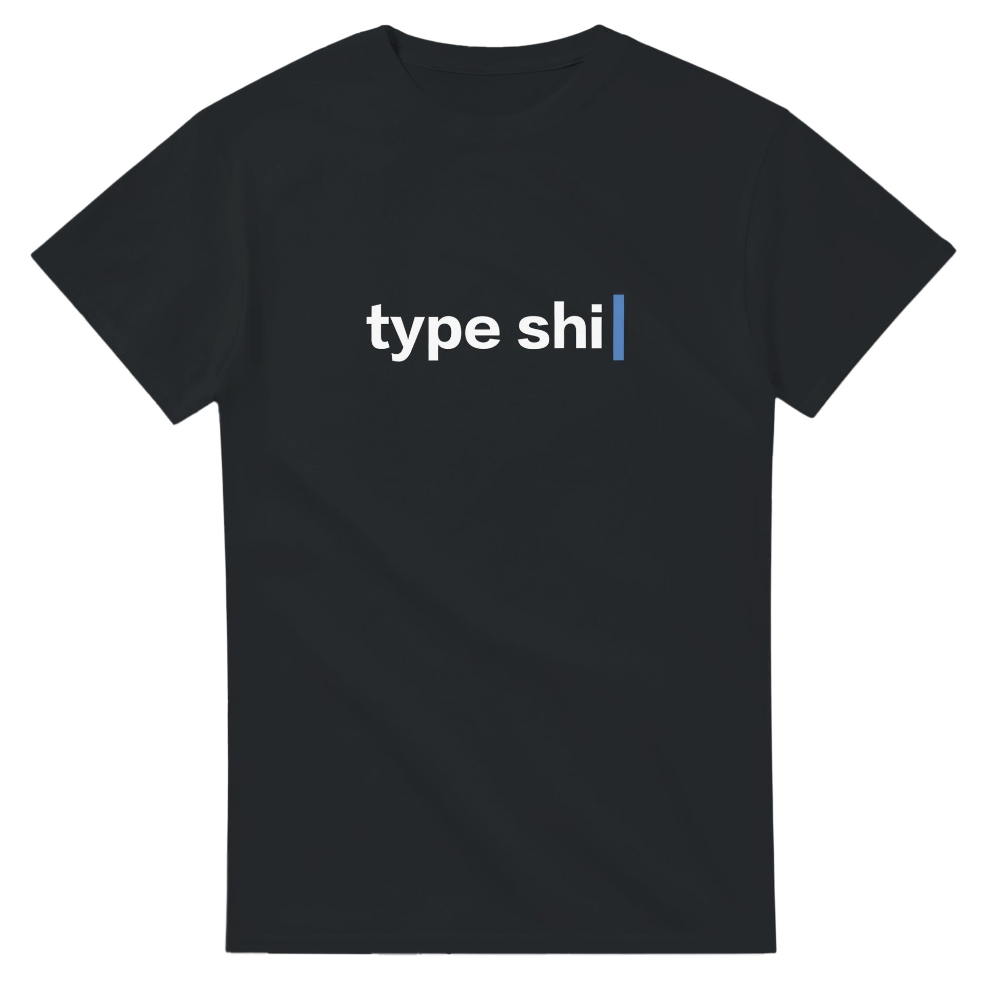 Type Shit - Men's / Unisex T-shirt - Bleak Shirt