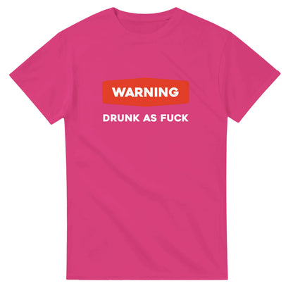 Warning Drunk As Fuck - Men's / Unisex T-shirt - Bleak Shirt