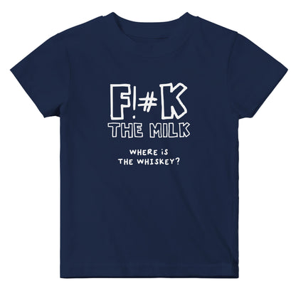 F!#K The Milk (Where is The Whiskey?) - Classic Baby T-shirt - Bleak Shirt