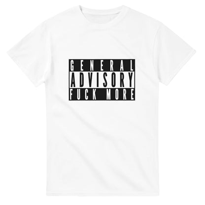 General Advisory Fuck More - Men's / Unisex T-shirt - Bleak Shirt