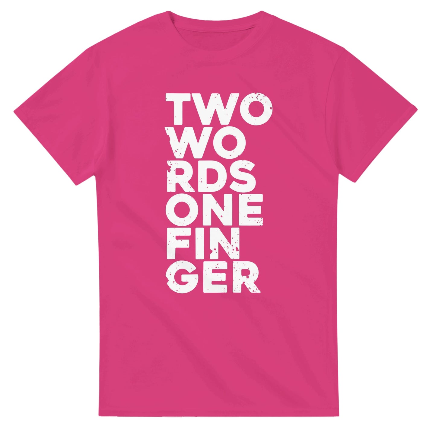 Two Words One Finger - Men's Unisex T-shirt - Bleak Shirt