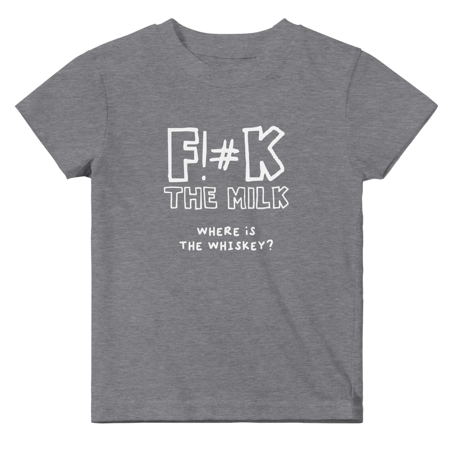 F!#K The Milk (Where is The Whiskey?) - Classic Baby T-shirt - Bleak Shirt