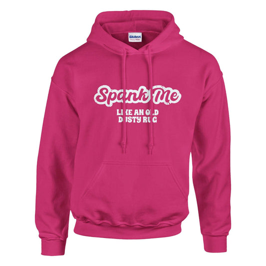 Spank Me Like An Old Dusty Rug - Classic Unisex Pullover Hoodie - Bleak Shirt