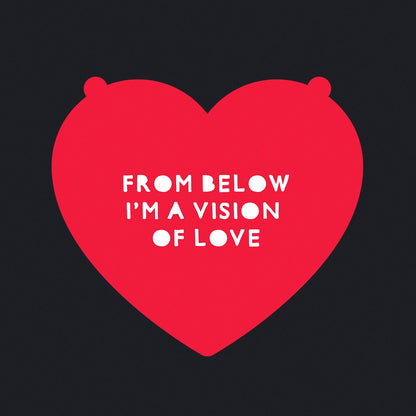 From Below I'm a Vision of Love - Classic Womens T-shirt - Bleak Shirt